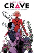Kniha: Crave (Maria Llovet). Image Comics, 2024 Kniha: Crave (Maria Llovet). Image Comics, 2024