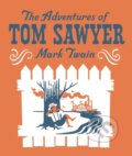 Kniha: The Adventures of Tom Sawyer (Mark Twain). , 2025 Kniha: The Adventures of Tom Sawyer (Mark Twain). , 2025