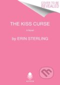 Kniha: The Kiss Curse (Erin Sterling). Avon, 2022 Kniha: The Kiss Curse (Erin Sterling). Avon, 2022