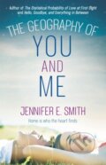 Kniha: The Geography of You and Me (Jennifer E. Smith). Quercus, 2022 Kniha: The Geography of You and Me (Jennifer E. Smith). Quercus, 2022