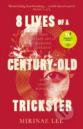 Kniha: 8 Lives of a Century-Old Trickster, 2023 Kniha: 8 Lives of a Century-Old Trickster, 2023