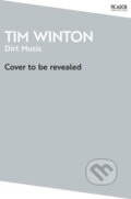 Kniha: Dirt Music (Tim Winton). Picador, 2025 Kniha: Dirt Music (Tim Winton). Picador, 2025