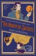 Kniha: The Knave of Secrets (Alex Livingston). Solaris, 2023 Kniha: The Knave of Secrets (Alex Livingston). Solaris, 2023