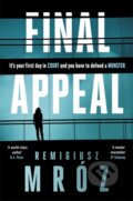 Kniha: Final Appeal (Remigiusz Mroz). Zaffre, 2024 Kniha: Final Appeal (Remigiusz Mroz). Zaffre, 2024