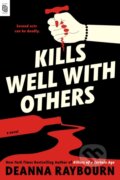 Kniha: Kills Well with Others (Deanna Raybourn). , 2025 Kniha: Kills Well with Others (Deanna Raybourn). , 2025