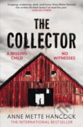 Kniha: The Collector (Anne Mette Hancock). Swift Press, 2023 Kniha: The Collector (Anne Mette Hancock). Swift Press, 2023