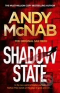 Kniha: Shadow State (Andy Mcnab). Mountain Leopard Press, 2023 Kniha: Shadow State (Andy Mcnab). Mountain Leopard Press, 2023
