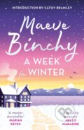 Kniha: A Week in Winter (Maeve Binchy). Orion, 2022 Kniha: A Week in Winter (Maeve Binchy). Orion, 2022