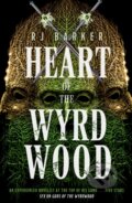 Kniha: Heart of the Wyrdwood (Rj Barker). Orbit, 2025 Kniha: Heart of the Wyrdwood (Rj Barker). Orbit, 2025