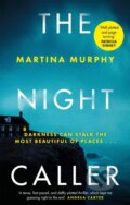 Kniha: The Night Caller (Martina Murphy). Constable, 2022 Kniha: The Night Caller (Martina Murphy). Constable, 2022
