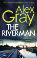 Kniha: The Riverman (Alex Gray). Sphere, 2022 Kniha: The Riverman (Alex Gray). Sphere, 2022
