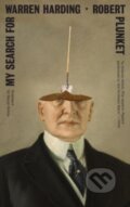 Kniha: My Search for Warren Harding (Robert Plunket). , 2023 Kniha: My Search for Warren Harding (Robert Plunket). , 2023