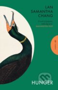 Kniha: Hunger (Lan Samantha Chang). ONE, 2023 Kniha: Hunger (Lan Samantha Chang). ONE, 2023