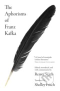 Kniha: The Aphorisms of Franz Kafka (Franz Kafka a Reiner Stach). Princeton University Press, 2023 Kniha: The Aphorisms of Franz Kafka (Franz Kafka a Reiner Stach). Princeton University Press, 2023