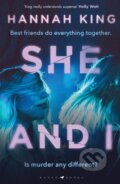 Kniha: She and I (King Hannah King). Raven Books, 2022 Kniha: She and I (King Hannah King). Raven Books, 2022