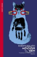 Kniha: Monsieur Pain (Roberto Bolano). Vintage, 2024 Kniha: Monsieur Pain (Roberto Bolano). Vintage, 2024