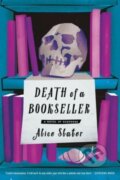 Kniha: Death of a Bookseller (Alice Slater). , 2024 Kniha: Death of a Bookseller (Alice Slater). , 2024