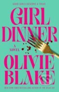 Kniha: Girl Dinner (Olivie Blake). Tor Books, 2025 Kniha: Girl Dinner (Olivie Blake). Tor Books, 2025