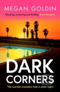 Kniha: Dark Corners (Megan Goldin). Canelo, 2023 Kniha: Dark Corners (Megan Goldin). Canelo, 2023