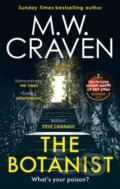 Kniha: The Botanist (M. W. Craven). Constable, 2022 Kniha: The Botanist (M. W. Craven). Constable, 2022