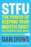 Kniha: STFU (Dan Lyons). HarperCollins, 2024 Kniha: STFU (Dan Lyons). HarperCollins, 2024
