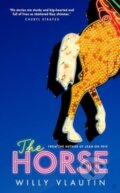 Kniha: The Horse (Willy Vlautin). Faber and Faber, 2024 Kniha: The Horse (Willy Vlautin). Faber and Faber, 2024