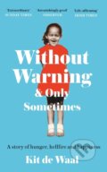 Kniha: Without Warning and Only Sometimes, 2023 Kniha: Without Warning and Only Sometimes, 2023