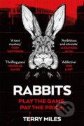 Kniha: Rabbits (Terry Miles). Pan Books, 2022 Kniha: Rabbits (Terry Miles). Pan Books, 2022