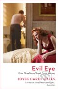 Kniha: Evil Eye (Joyce Carol Oates). Apollo, 2022 Kniha: Evil Eye (Joyce Carol Oates). Apollo, 2022