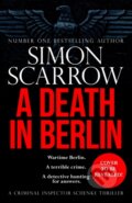 Kniha: A Death in Berlin (Simon Scarrow). Headline Book, 2025 Kniha: A Death in Berlin (Simon Scarrow). Headline Book, 2025