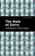 Kniha: The Mark of Zorro (Johnston Mcculley). West Margin Press, 2022 Kniha: The Mark of Zorro (Johnston Mcculley). West Margin Press, 2022