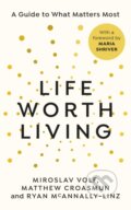 Kniha: Life Worth Living, 2023 Kniha: Life Worth Living, 2023