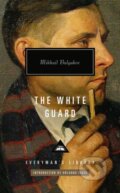Kniha: The White Guard (Mikhail Bulgakov). Everyman, 2023 Kniha: The White Guard (Mikhail Bulgakov). Everyman, 2023