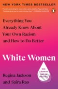 Kniha: White Women (Regina Jackson a Saira Rao). Plume, 2022 Kniha: White Women (Regina Jackson a Saira Rao). Plume, 2022
