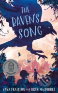 Kniha: The Raven's Song (Bren MacDibble a Zana Fraillon). Old Barn Books, 2023 Kniha: The Raven's Song (Bren MacDibble a Zana Fraillon). Old Barn Books, 2023