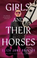 Kniha: Girls and Their Horses (Eliza Jane Brazier). , 2024 Kniha: Girls and Their Horses (Eliza Jane Brazier). , 2024