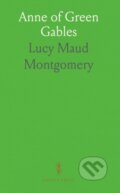 Kniha: Anne Of Green Gables (Lucy Maud Montgomery). , 2024 Kniha: Anne Of Green Gables (Lucy Maud Montgomery). , 2024