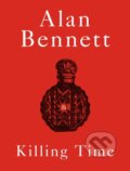 Kniha: Killing Time (Alan Bennett). Faber and Faber, 2024 Kniha: Killing Time (Alan Bennett). Faber and Faber, 2024