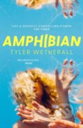 Kniha: Amphibian (Tyler Wetherall). Virago, 2025 Kniha: Amphibian (Tyler Wetherall). Virago, 2025