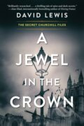 Kniha: A Jewel in the Crown (David Lewis). Kensington Publishing Corporation, 2025 Kniha: A Jewel in the Crown (David Lewis). Kensington Publishing Corporation, 2025