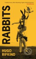 Kniha: Rabbits (Hugo Rifkind). Birlinn, 2025 Kniha: Rabbits (Hugo Rifkind). Birlinn, 2025