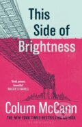 Kniha: This Side of Brightness, 2026 Kniha: This Side of Brightness, 2026
