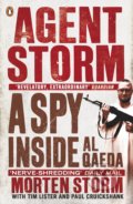 Kniha: Agent Storm (Morten Storm, Paul Cruickshank a Tim Lister). Penguin Books, 2015 Kniha: Agent Storm (Morten Storm, Paul Cruickshank a Tim Lister). Penguin Books, 2015