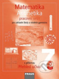 Kniha: Matematika 7 - Aritmetika (Eduard Fuchs, Helena Binterová a Pavel Tlustý). Fraus, 2008 Kniha: Matematika 7 - Aritmetika (Eduard Fuchs, Helena Binterová a Pavel Tlustý). Fraus, 2008