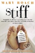 Kniha: Stiff (Mary Roach). Penguin Books, 2004 Kniha: Stiff (Mary Roach). Penguin Books, 2004