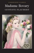 Kniha: Madame Bovary (Gustave Flaubert). Wordsworth, 1993 Kniha: Madame Bovary (Gustave Flaubert). Wordsworth, 1993