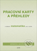 Kniha: Pracovní karty a přehledy k učebnici Matematika pro 4. ročník (Růžena Blažková; (Blažková, Květoslava a Matoušková Růžena), 2014 Kniha: Pracovní karty a přehledy k učebnici Matematika pro 4. ročník (Růžena Blažková; (Blažková, Květoslava a Matoušková Růžena), 2014