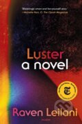Kniha: Luster (Raven Leilani). Picador, 2021 Kniha: Luster (Raven Leilani). Picador, 2021