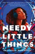 Kniha: Needy Little Things (Channelle Desamours). Wednesday Books, 2025 Kniha: Needy Little Things (Channelle Desamours). Wednesday Books, 2025