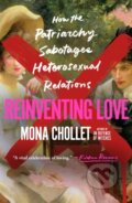 Kniha: Reinventing Love (Mona Chollet). , 2025 Kniha: Reinventing Love (Mona Chollet). , 2025
